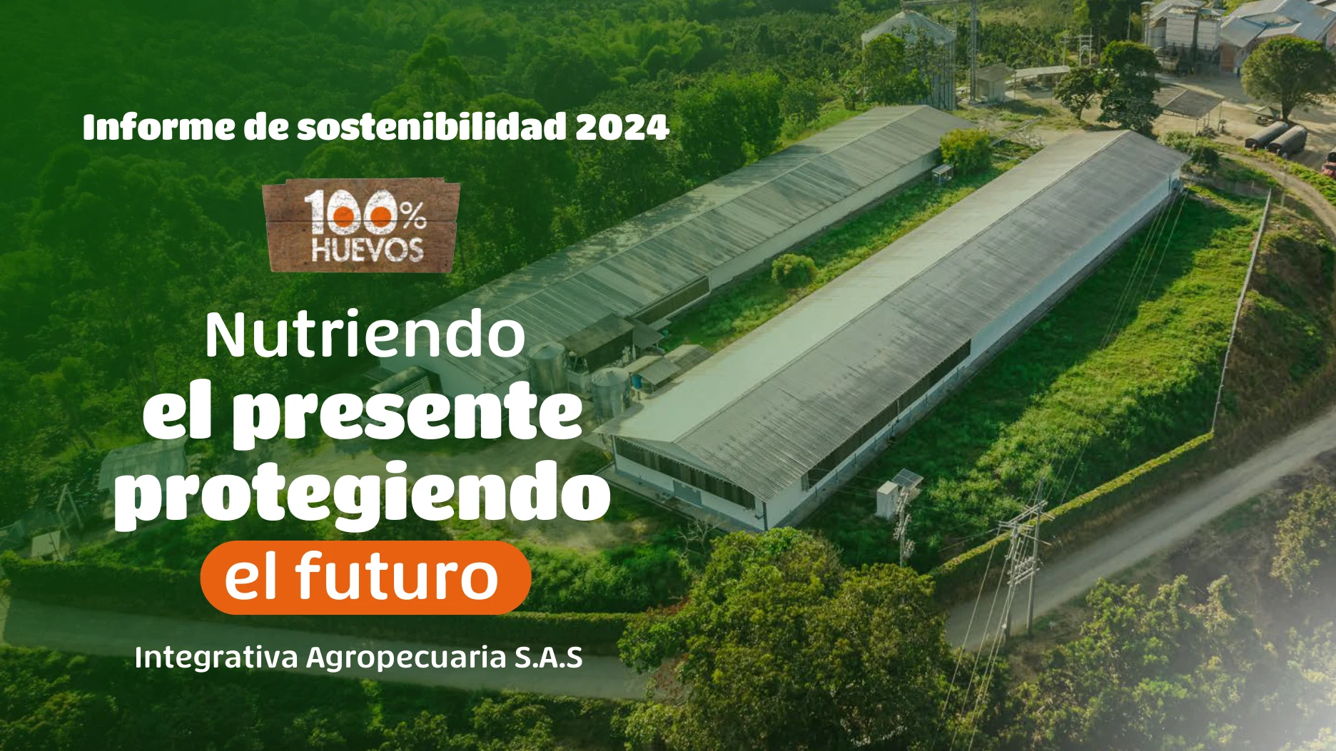 Portada del Informe de Sostenibilidad de 100% Huevos
